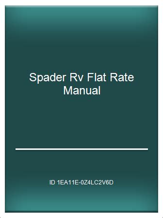 Home > Spader Flat Rates. . Spader rv flat rate manual